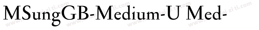 MSungGB-Medium-U Med字体转换